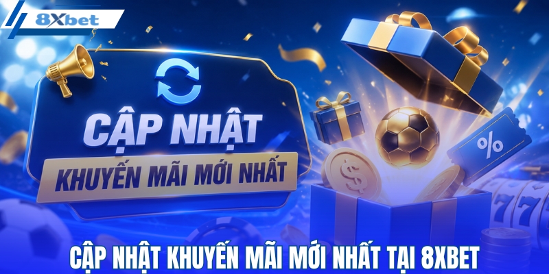 Cập nhật bộ khuyến mãi mới nhất